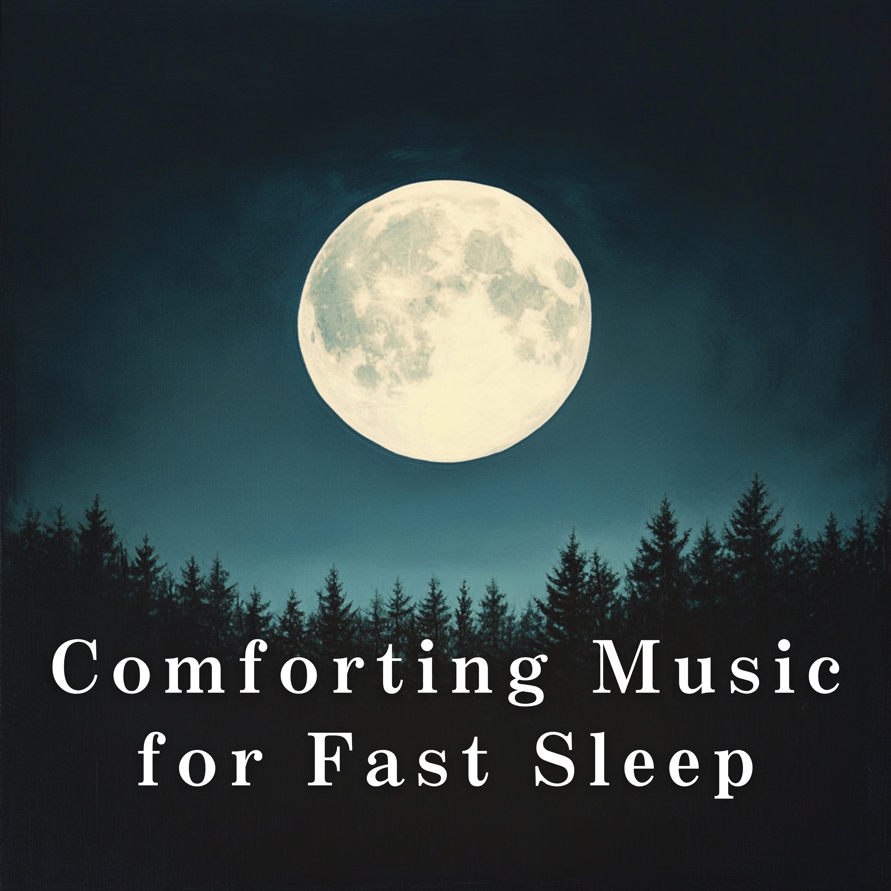 Comforting Music for Fast Sleep album cover