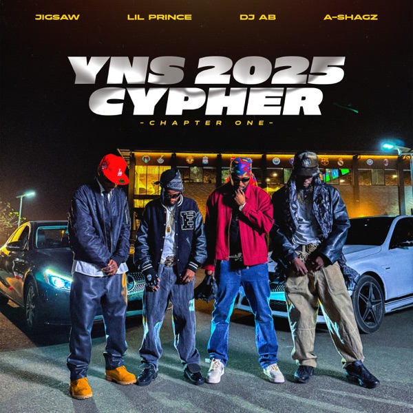 YNS CYPHER 2025  (Chapter 1) [feat. Jigsaw, Lil Prince & A-shagz] - Single album cover