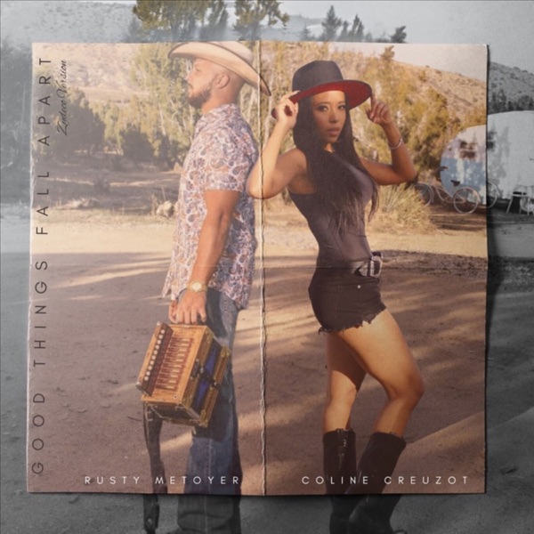 Good Things Fall Apart (Zydeco Remix) - Single album cover