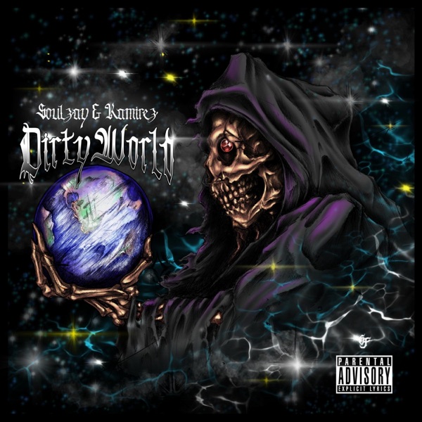 Dirty World (feat. Ramirez) - Single album cover