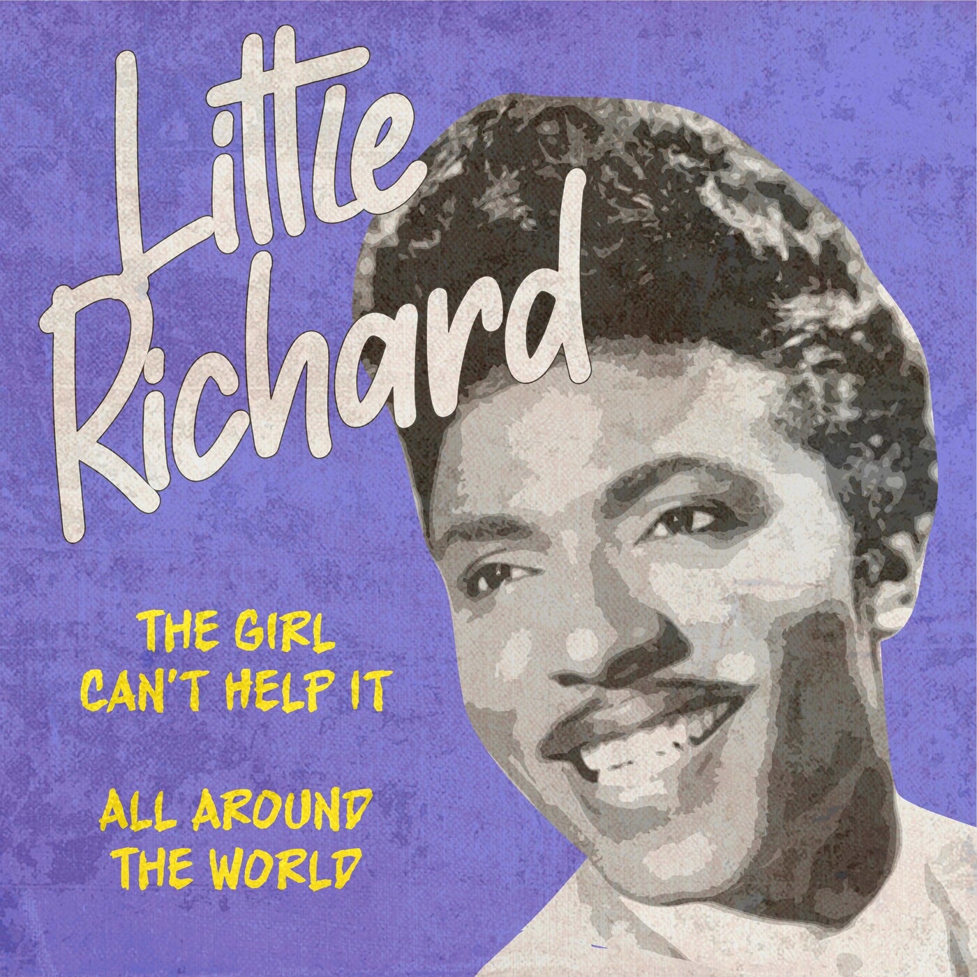 The Girl Can't Help It / All Around the World (Rerecorded Version) - Single album cover