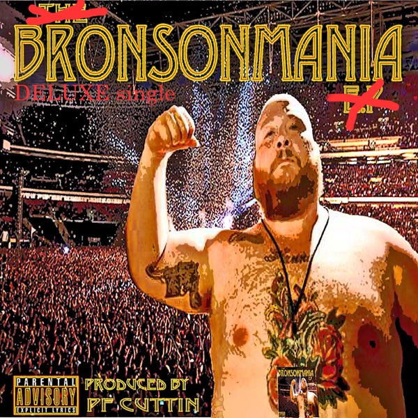 Bronsonmania Deluxe (feat. Action Bronson) - Single album cover