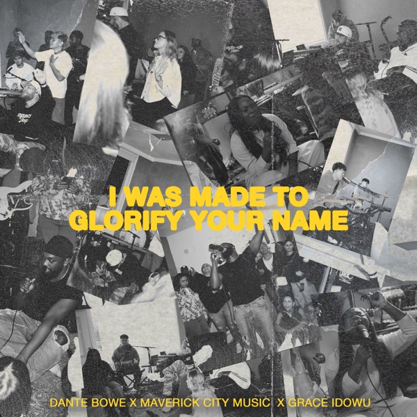 I Was Made To Glorify Your Name album cover