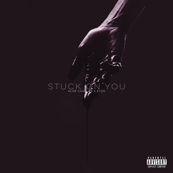STUCK ON YOU (feat. Eyon) - Single album cover