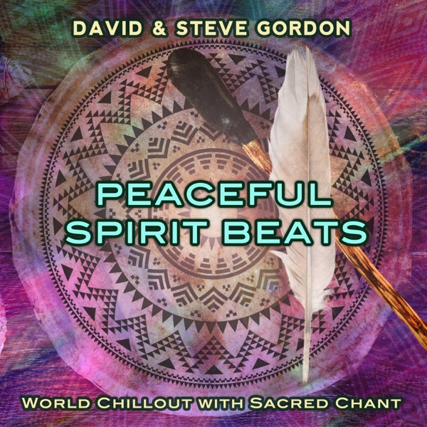 Peaceful Spirit Beats - World Chillout with Sacred Chants album cover