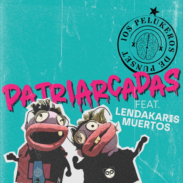 Patriarcadas (feat. Lendakaris Muertos) - Single album cover