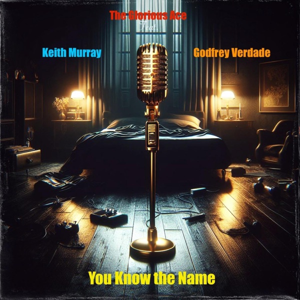 You Know the Name (feat. Keith Murray & Godfrey Verdade) - Single album cover