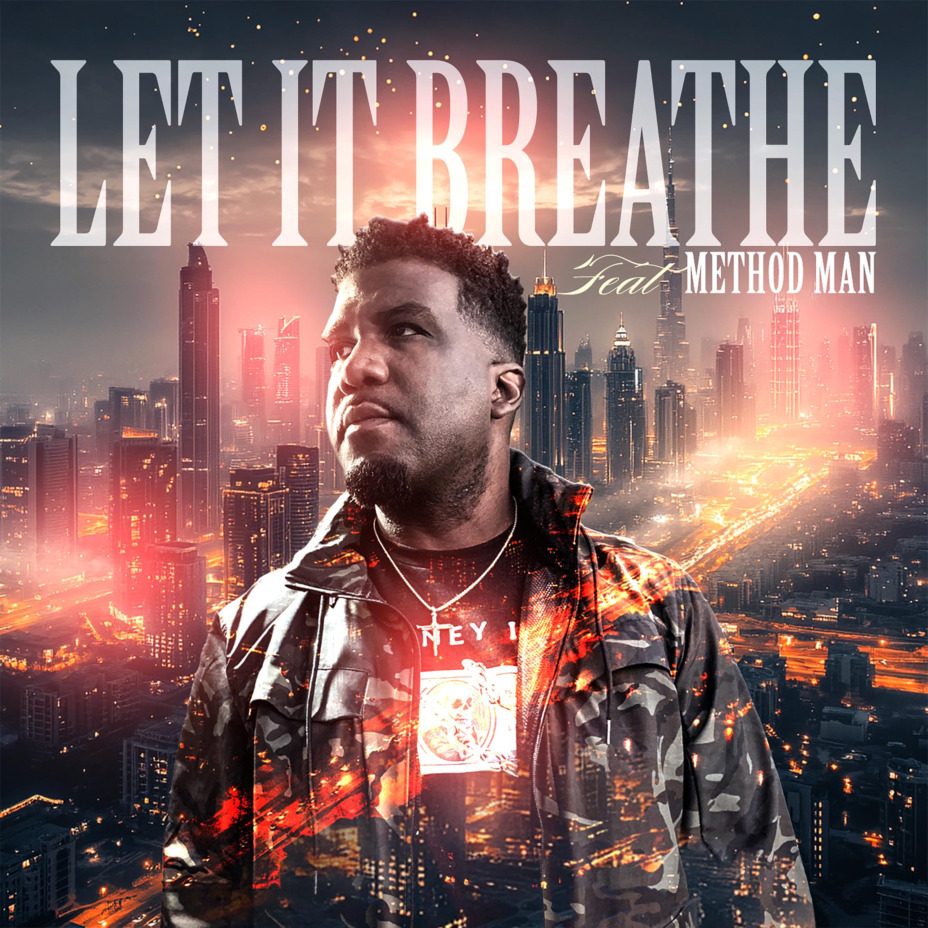 Let it Breath (feat. Method Man) - Single album cover