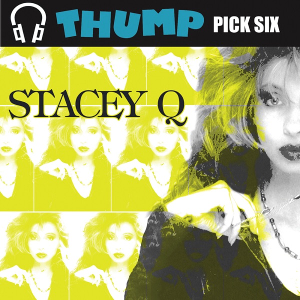 Thump Pick Six Stacey Q - EP album cover