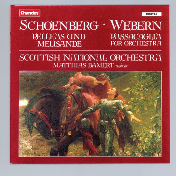 Schoenberg: Pelleas und Melisande - Webern: Passacaglia album cover