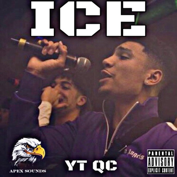 ICE (feat. QC & YT) - Single album cover