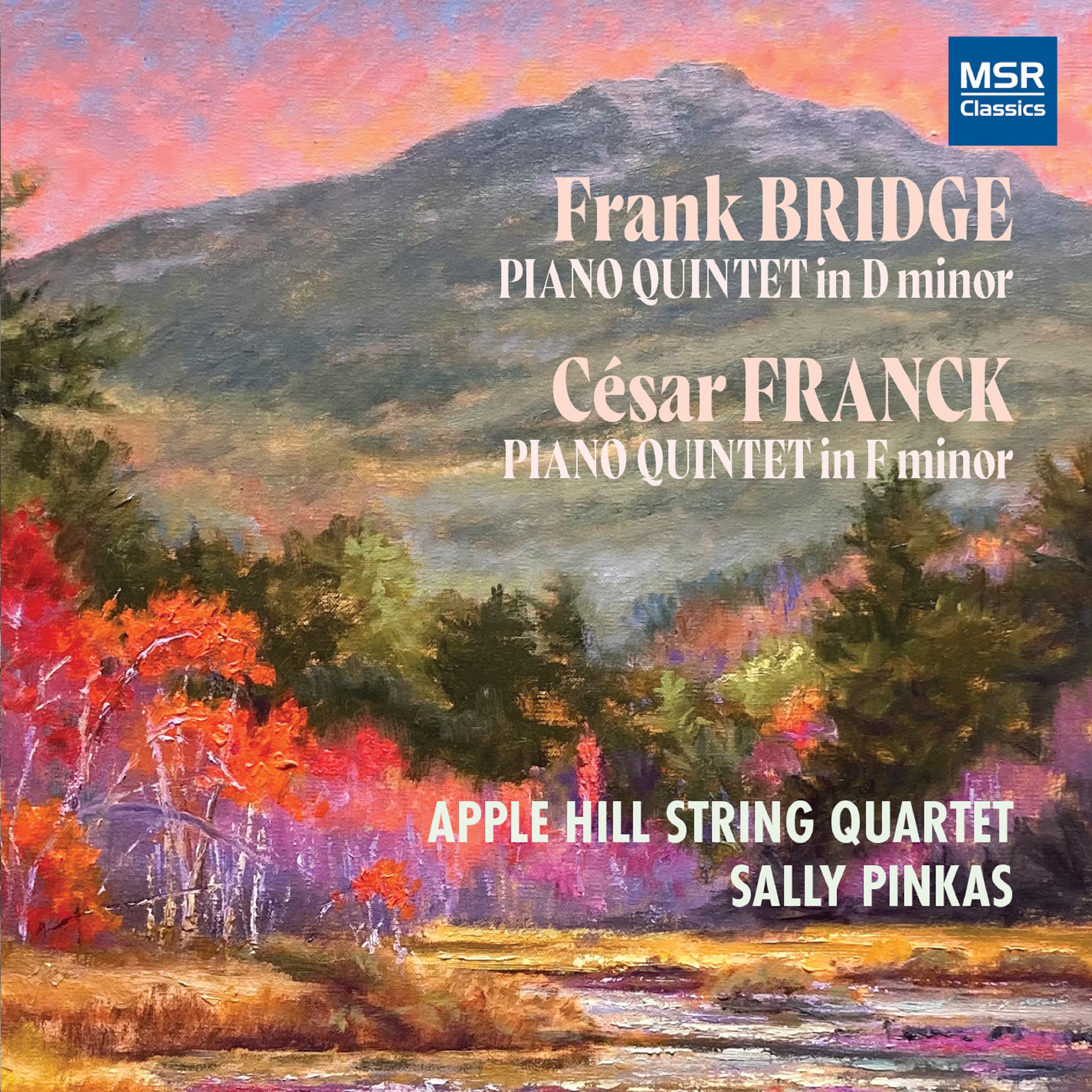 Frank Bridge: Piano Quintet in D Minor; César Franck: Piano Quintet in F Minor album cover