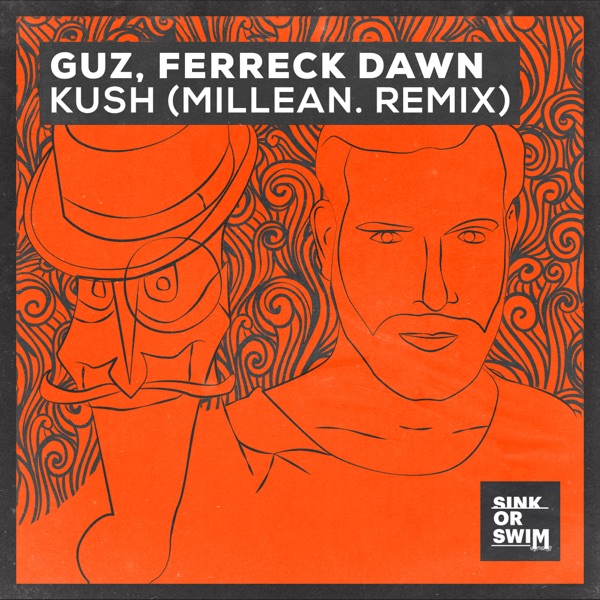Kush (Millean. Remix) [Extended Mix] - Single album cover