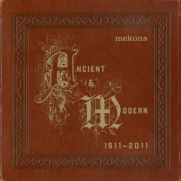 Ancient & Modern 1911-2011 album cover