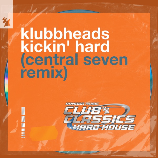 Kickin' Hard (Central Seven Remix) - Single album cover