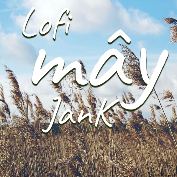 Mây  (Lofi ThahTrung) - Single album cover