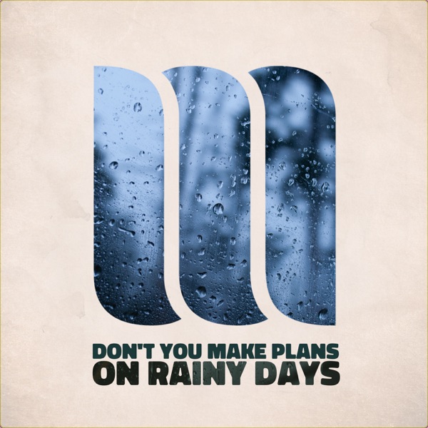 Don’t You Make Plans On Rainy Days (feat. Ben l'Oncle Soul) - Single album cover