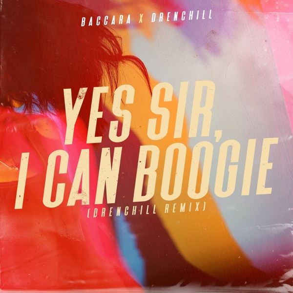 Yes Sir, I Can Boogie (Drenchill Remix) - Single album cover