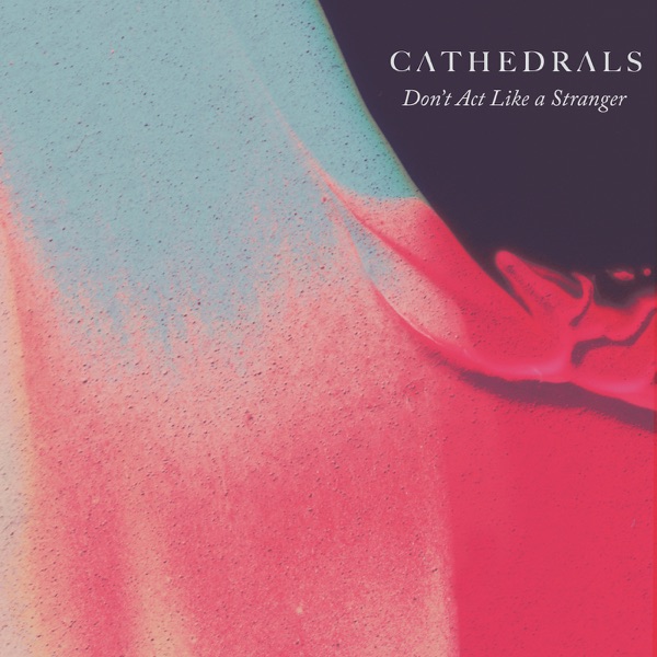 Don't Act Like a Stranger - Single album cover
