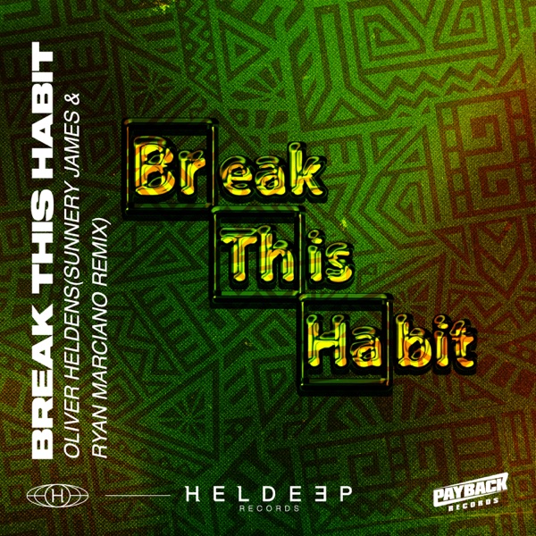 Break This Habit (Sunnery James & Ryan Marciano Remix) - Single album cover