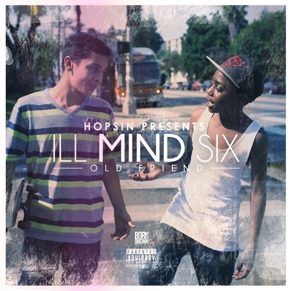 Ill Mind Six: Old Friend - Single album cover