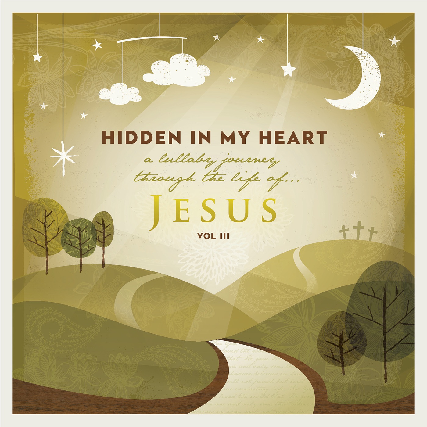 Hidden in My Heart, Vol 3: A Lullaby Journey Through the Life of Jesus album cover