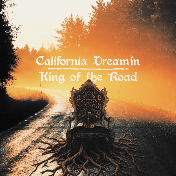 California Dreamin' / King of the Road - Single album cover