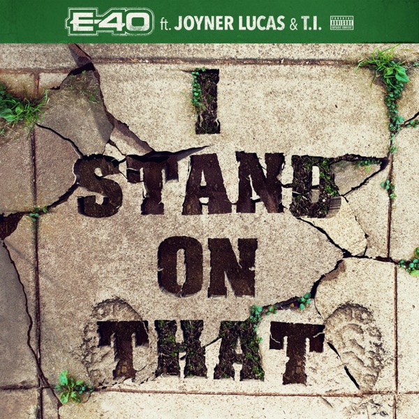 I Stand On That (feat. Joyner Lucas & T.I.) - Single album cover