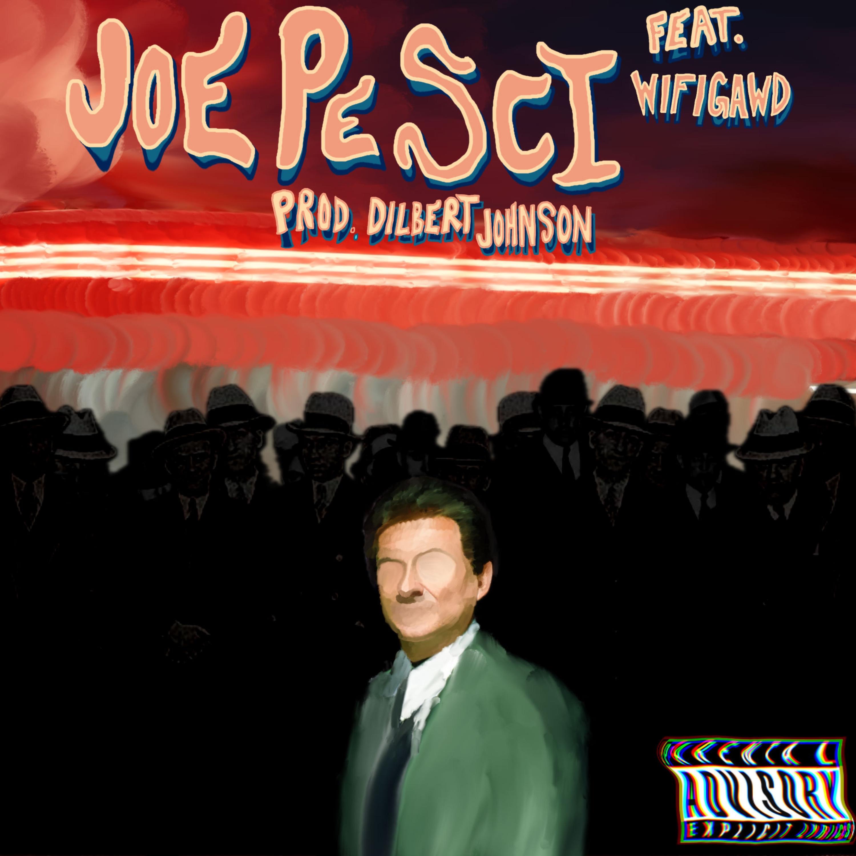 JOE PESCI (feat. WiFiGawd) - Single album cover
