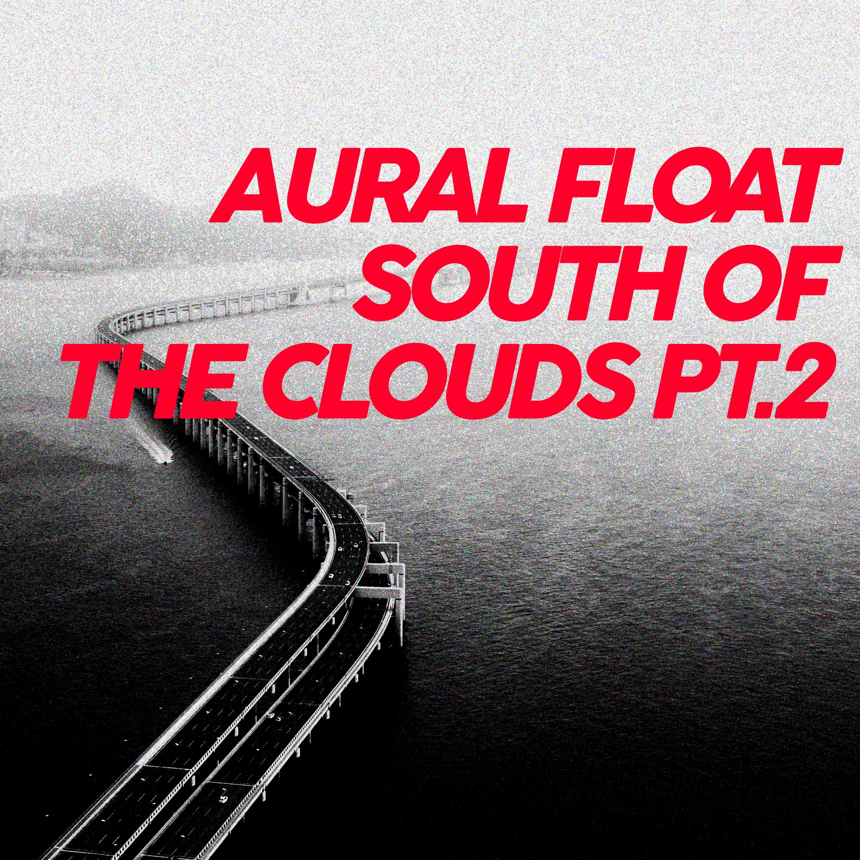 South of the Clouds, Pt. 2 (Remixes) - EP album cover