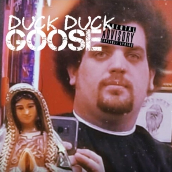 DUCK DUCK GOOSE - Single (feat. Blueface) - Single album cover