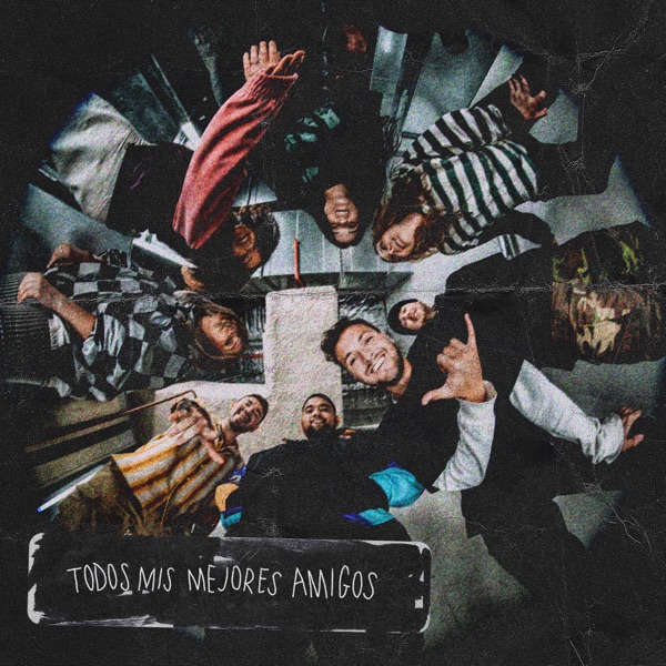 Todos Mis Mejores Amigos - EP album cover
