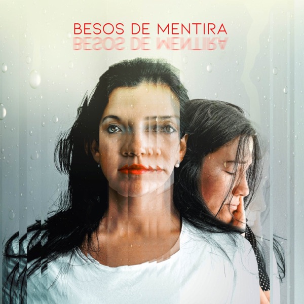 Besos de Mentira - Single album cover