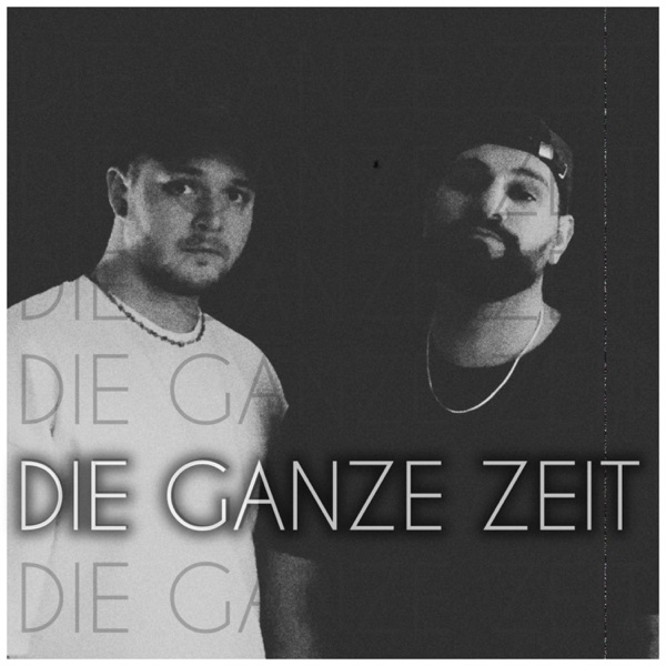 Die Ganze Zeit (feat. Deadboii) - Single album cover