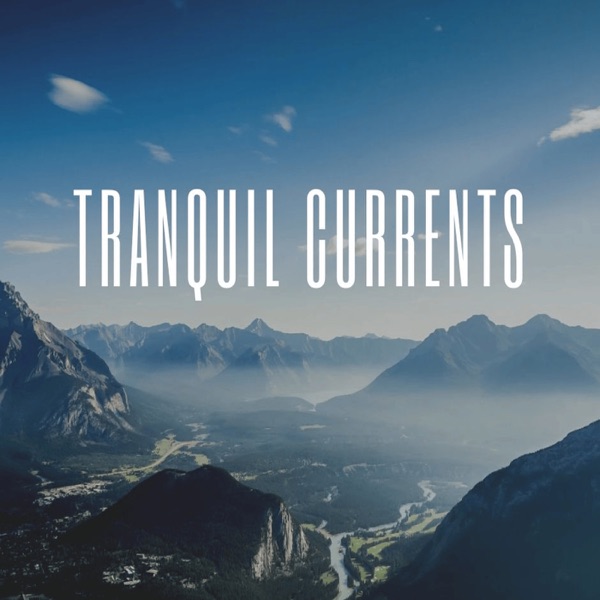 Tranquil Currents - Single album cover