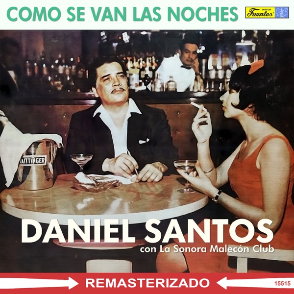 Como Se Van las Noches (with La Sonora Malecon Club) album cover