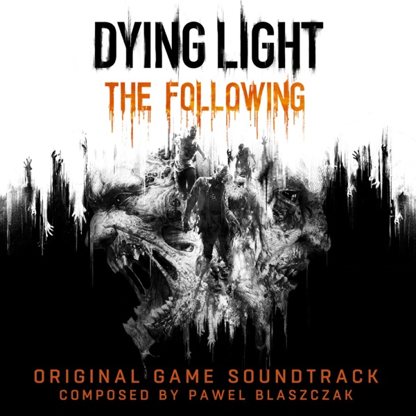 Dying Light: The Following (Original Game Soundtrack) album cover