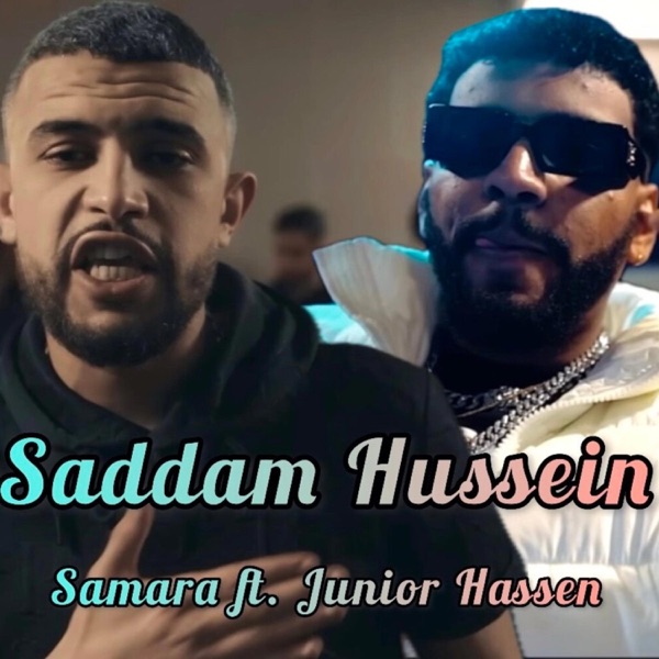 Saddam Hussein (feat. Samara & Junior Hassen) - Single album cover