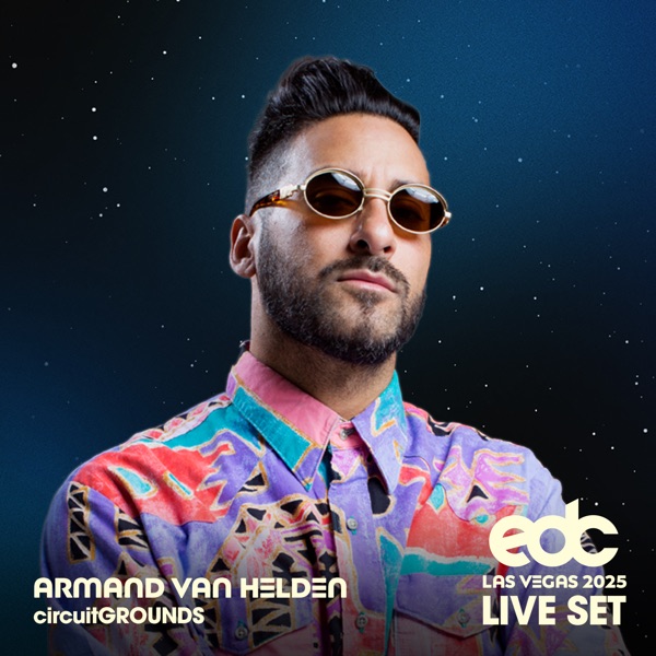 Armand van Helden at EDC Las Vegas, 2025: Circuit Grounds Stage (DJ Mix) album cover