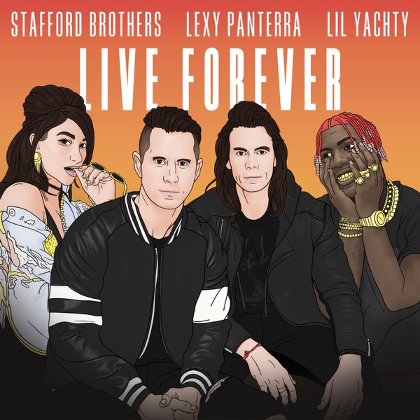 Live Forever (feat. Lexy Panterra & Lil Yachty) - Single album cover