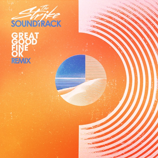 Soundtrack (Great Good Fine Ok Remix) - Single album cover
