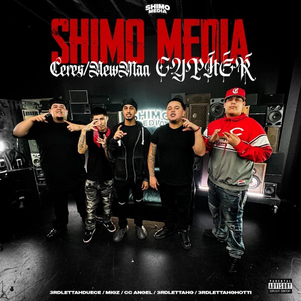 Shimo Media Ceres / Newman Cypher (feat. 3rdLettahGhotti, Migz, 3rdLettahG, 3rdLettahDuece & CC Ange album cover
