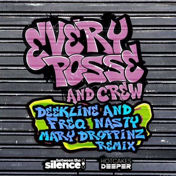 Every Posse & Crew (Mary Droppinz Remix) - Single album cover