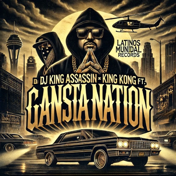 GANSTA NATION (feat. King Kong) - Single album cover