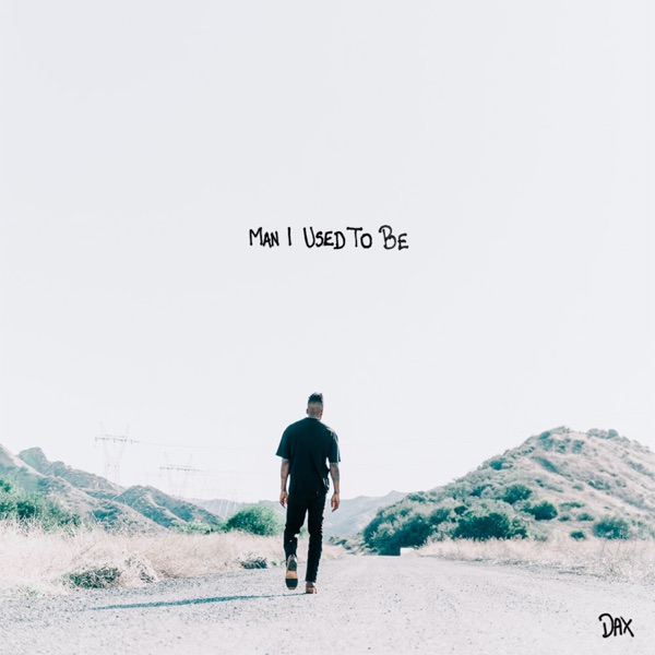 Man I Used To Be - Single album cover