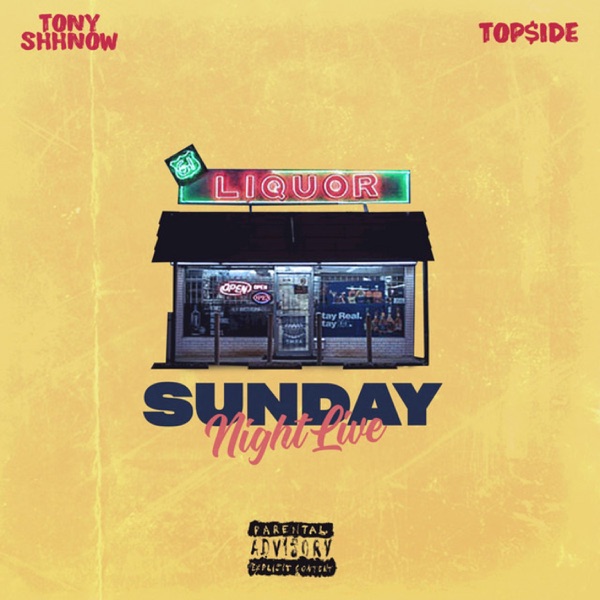 Sunday Night Live (feat. Tony Shhnow) - Single album cover