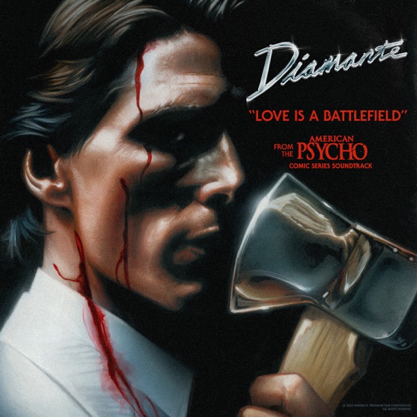 Love Is A Battlefield (From The "American Psycho" Comic Series Soundtrack) - Single album cover