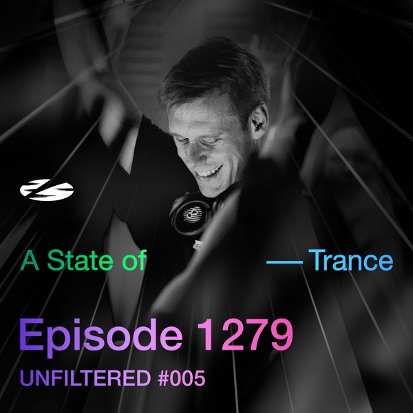 Asot 1279 - A State of Trance Episode 1279 (DJ Mix) [Unfiltered #005] album cover