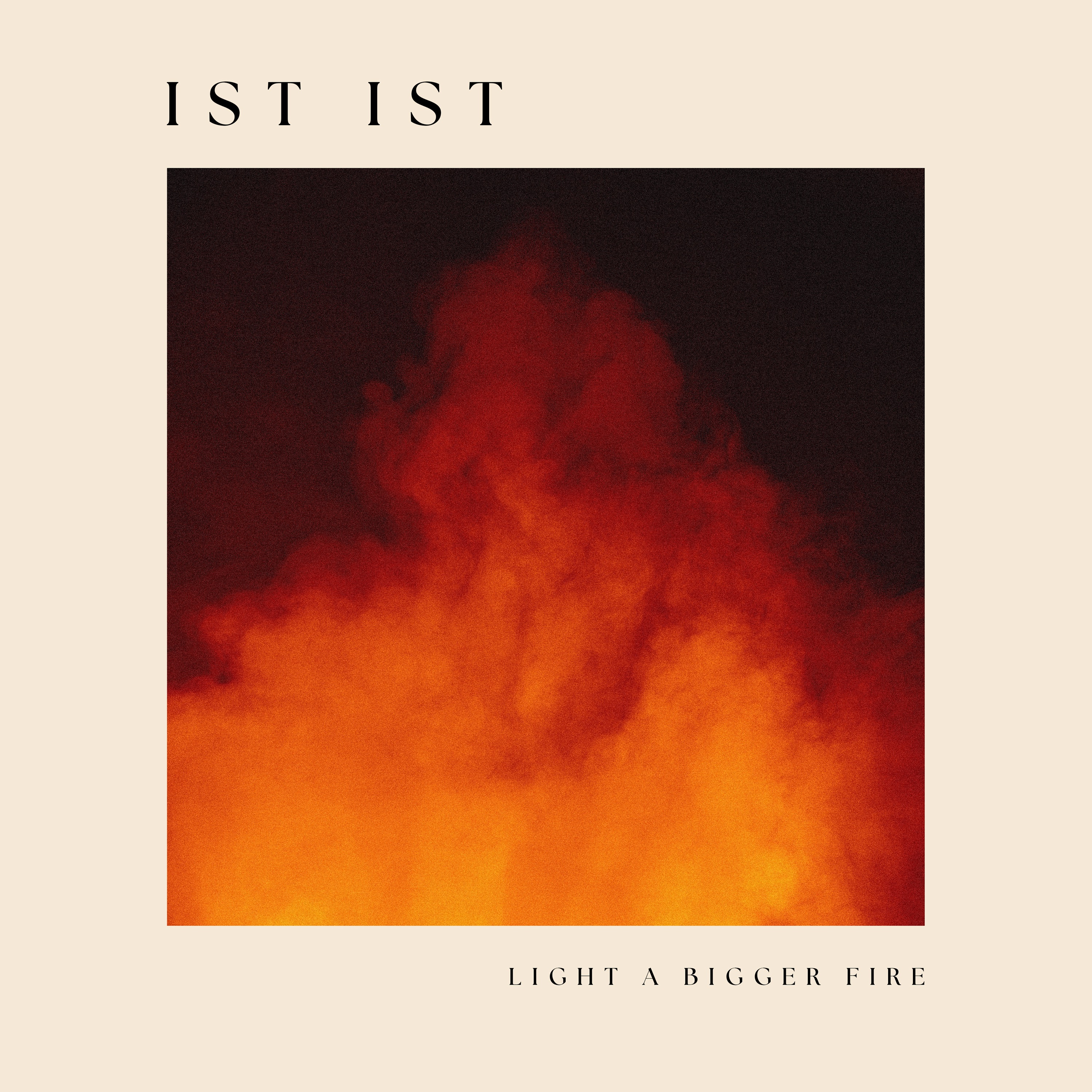Light A Bigger Fire album cover