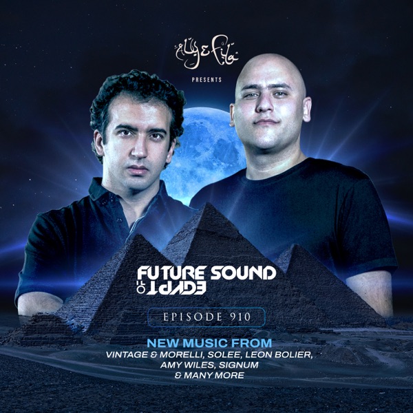 FSOE 910 - Future Sound of Egypt Episode 910 album cover